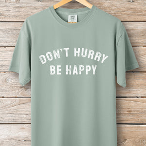 Don't Hurry Stamp Tee
