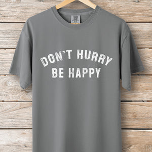 Don't Hurry Stamp Tee
