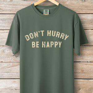 Don't Hurry Stamp Tee