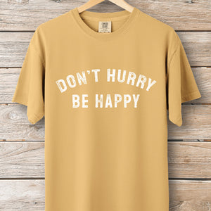 Don't Hurry Stamp Tee