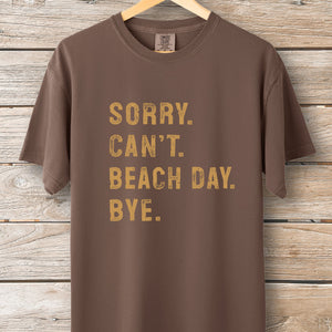 Sorry Can't Beach Day Tee